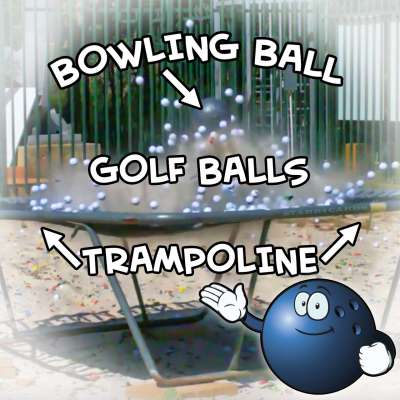 How Ridiculous: Bowling Ball vs Trampoline (and golf balls)