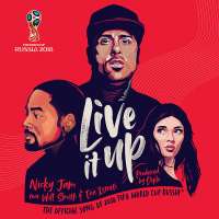 Live It Up: Nicky Jam featuring Will Smith and Era Istrefi — Official Song of 2018 FIFA World Cup